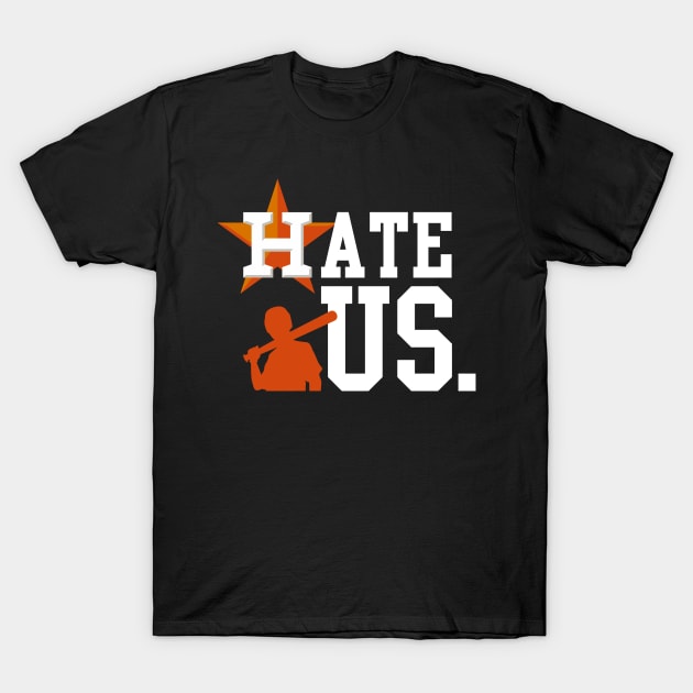 Hate Us White T-Shirt by SuperDj